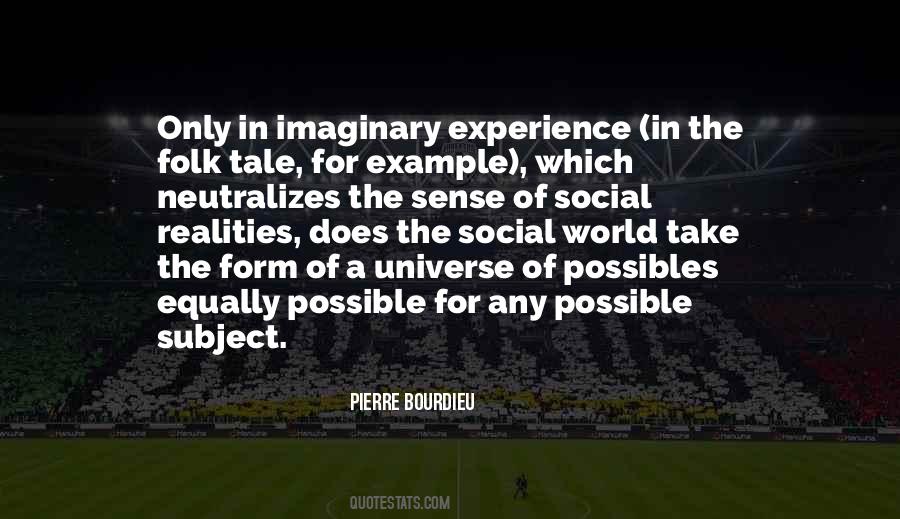 Imaginary World Quotes #1501638