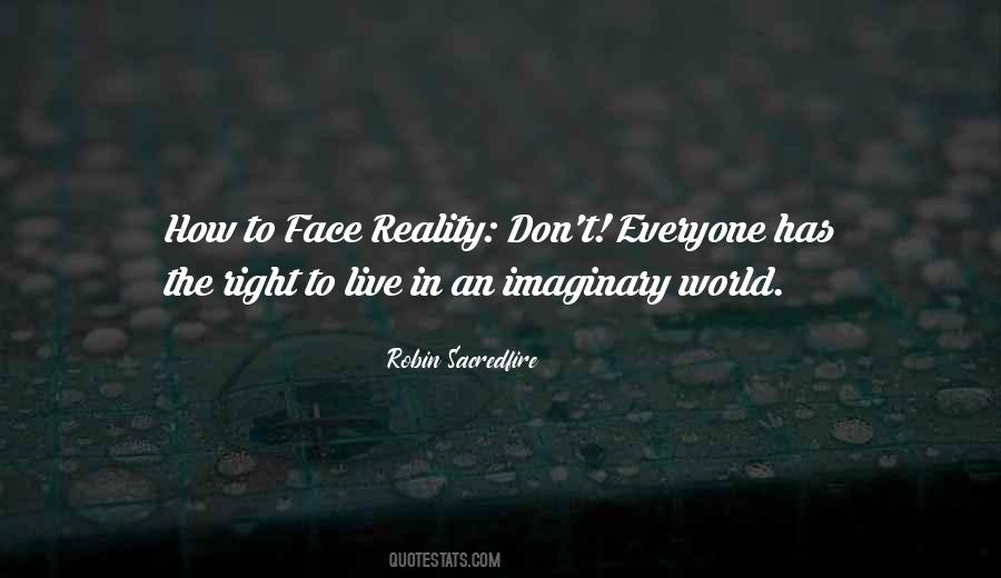 Imaginary World Quotes #761076