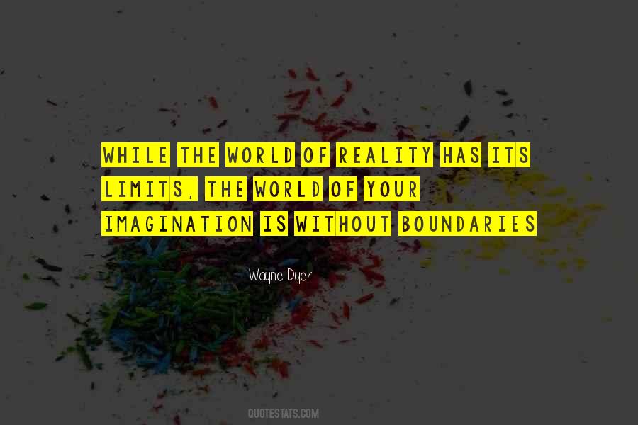 Imagination Has No Limits Quotes #913242