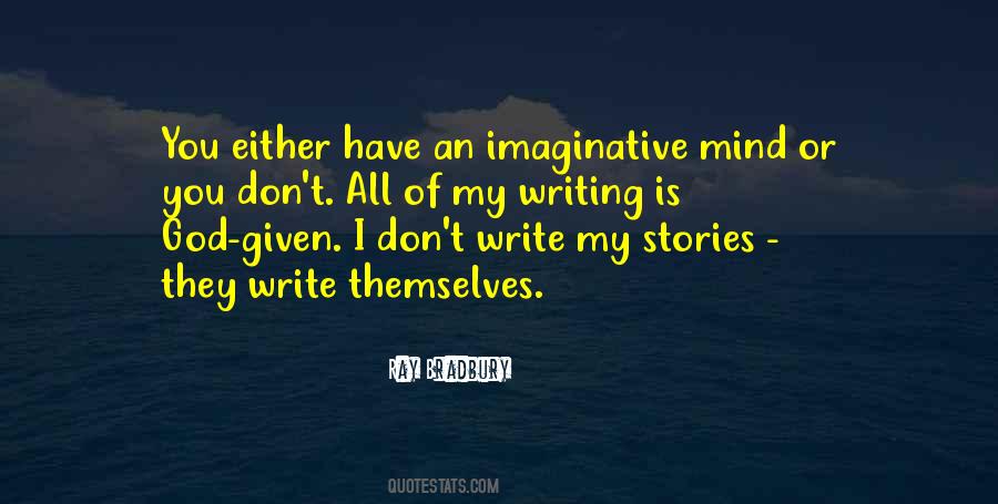 Imaginative Writing Quotes #599374