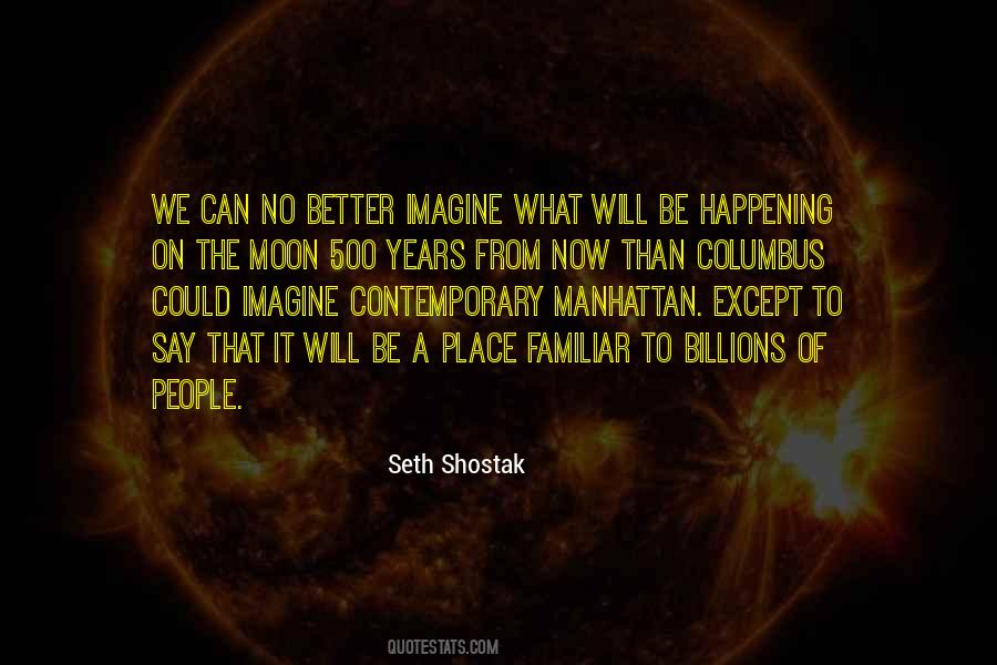 Imagine A Place Quotes #829467