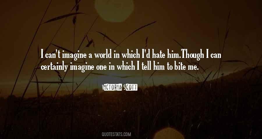 Imagine A World Quotes #1864669