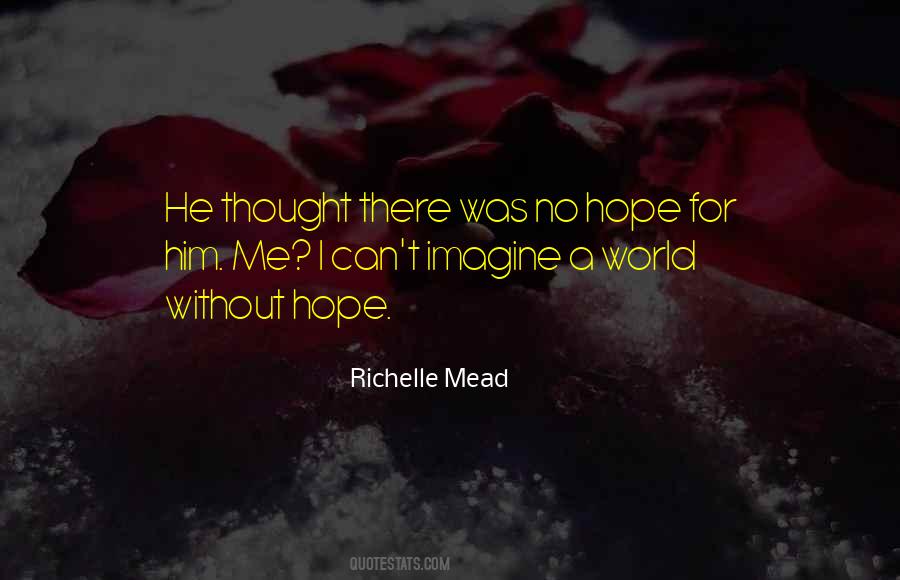 Imagine A World Quotes #31756