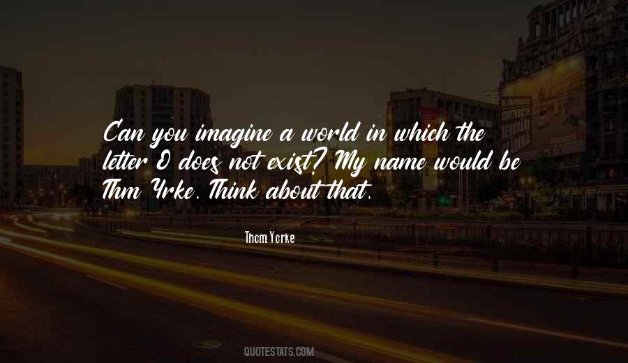 Imagine A World Quotes #320159