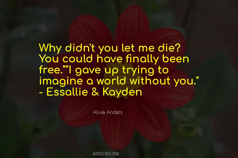 Imagine A World Quotes #460414