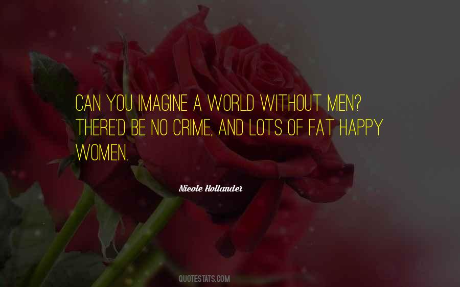 Imagine A World Quotes #667652