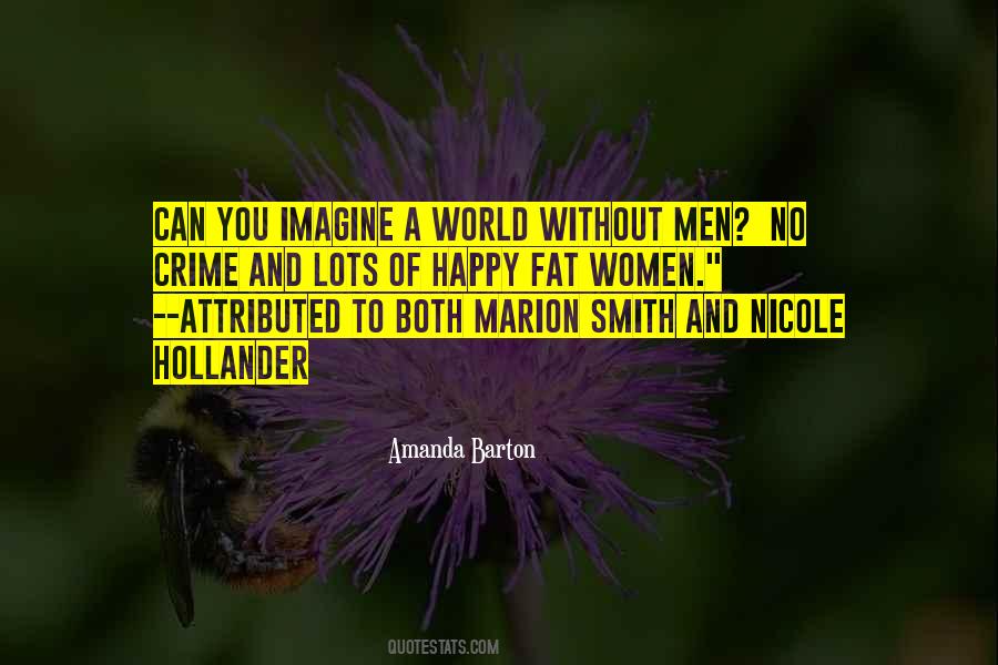 Imagine A World Quotes #91630