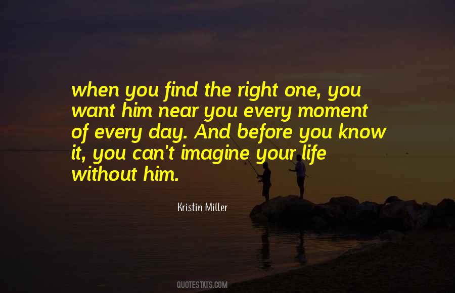 Imagine Life Without You Quotes #1801758