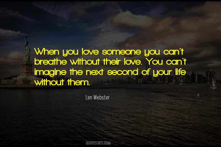 Imagine Life Without You Quotes #816722