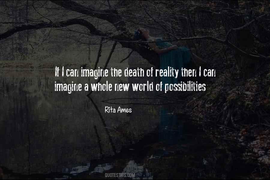 Imagine Possibilities Quotes #1039979