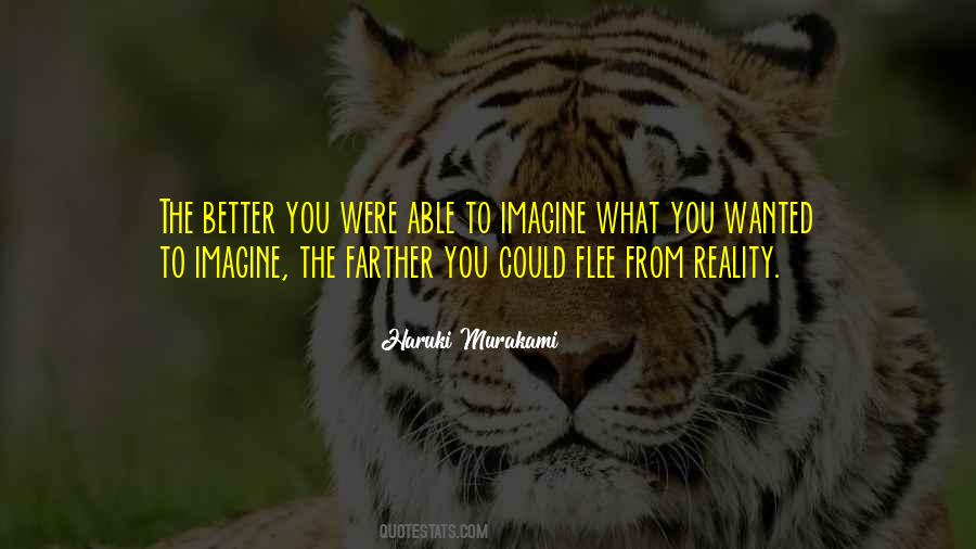 Imagine Reality Quotes #1560247