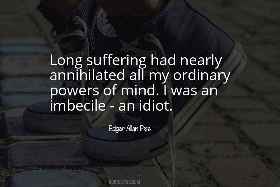 Imbecile Quotes #1491756