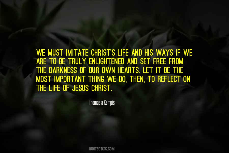 Imitate Christ Quotes #1808662