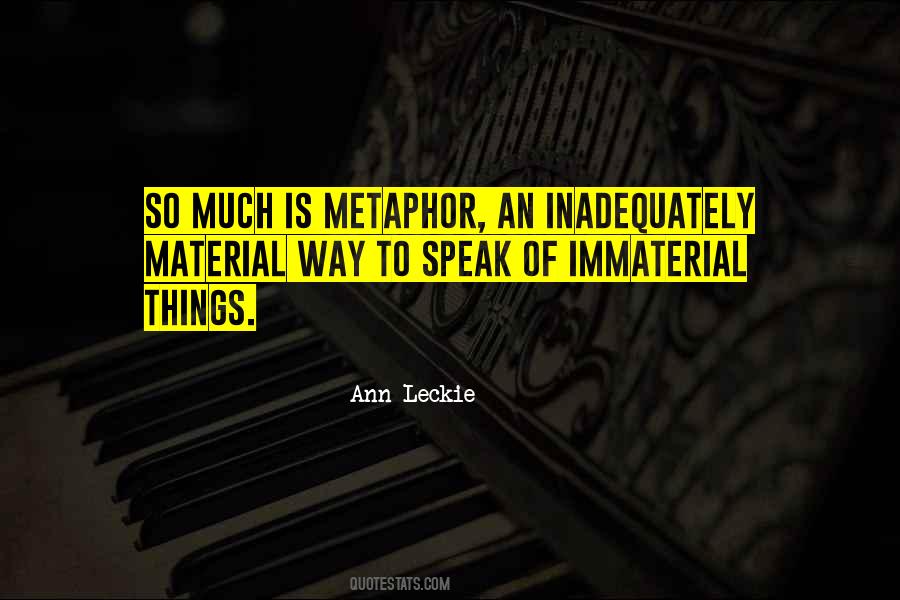 Immaterial Quotes #1872241