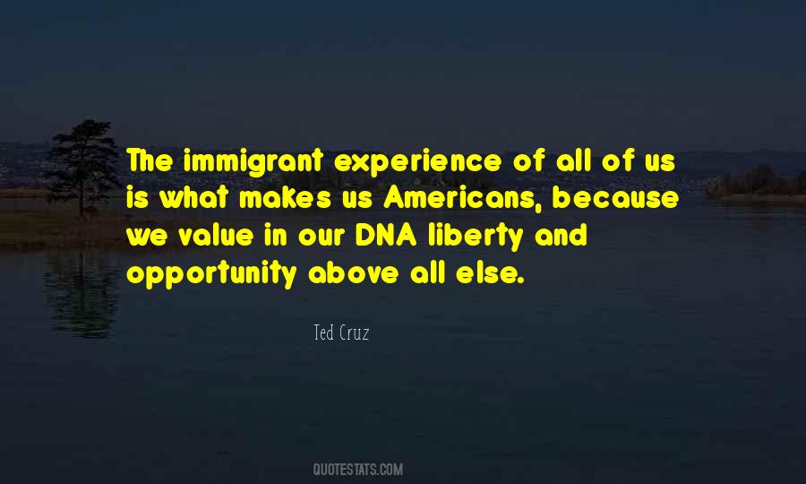 Immigrant Experience Quotes #1476671