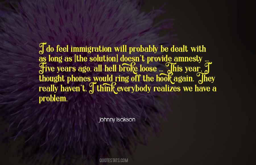 Immigration Amnesty Quotes #1581502