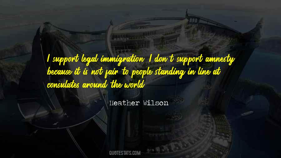 Immigration Amnesty Quotes #794362