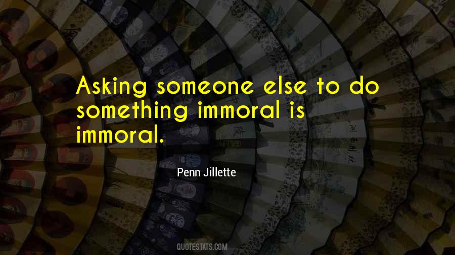 Immoral Quotes #1294025