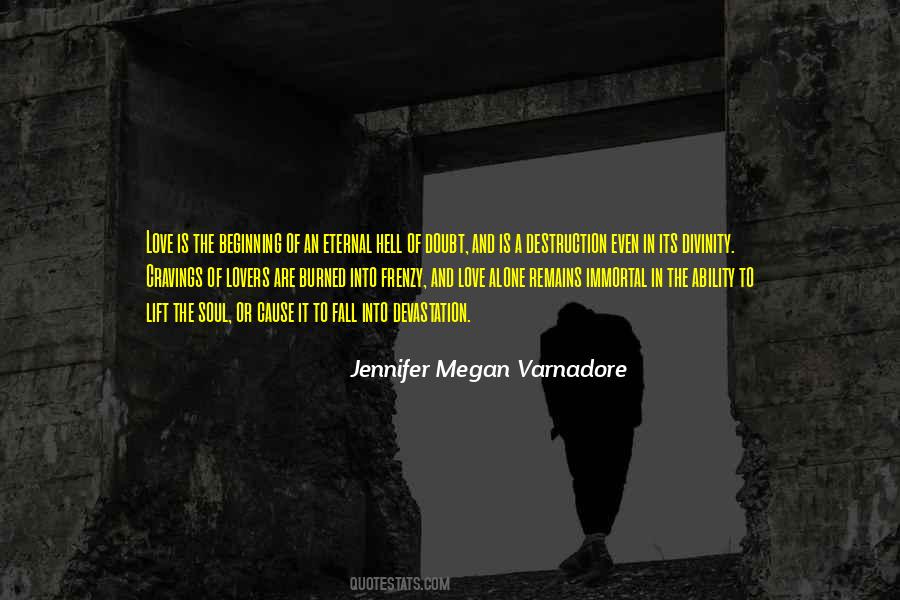 Immortal Love Quotes #1057432