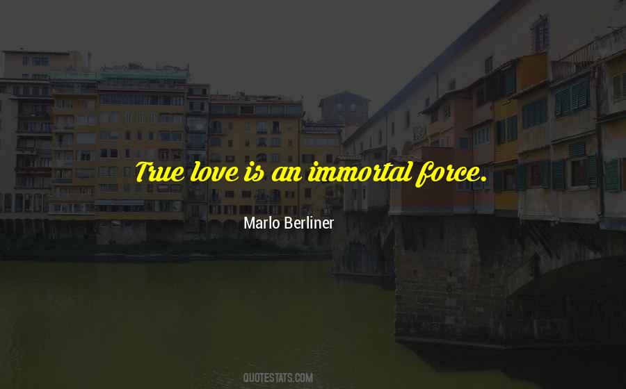 Immortal Love Quotes #214320