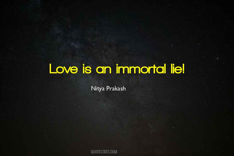 Immortal Love Quotes #575708