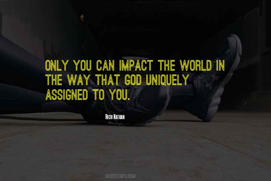 Impact The World Quotes #1728034