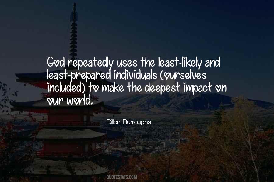 Impact The World Quotes #631051