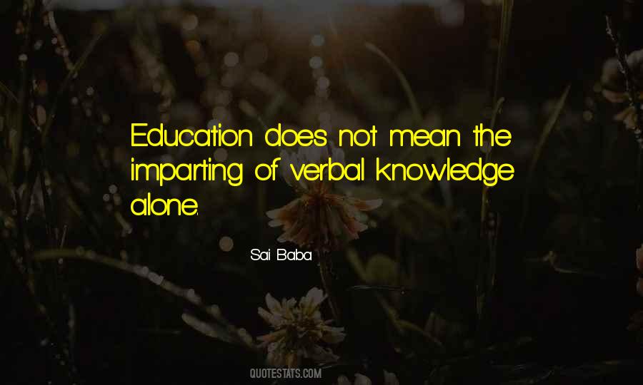 Imparting Education Quotes #1746157