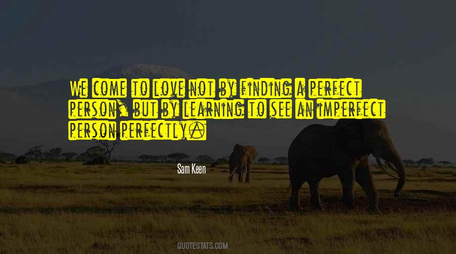 Imperfect Person Perfectly Quotes #1369035