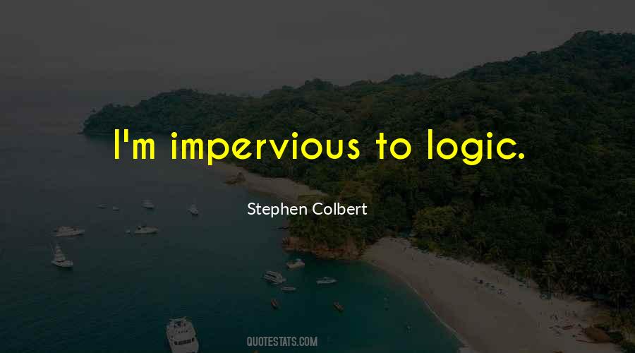 Impervious Quotes #1104522