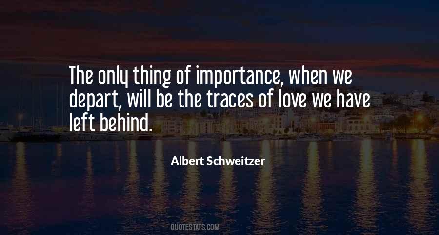 Importance Of Your Love Quotes #485862