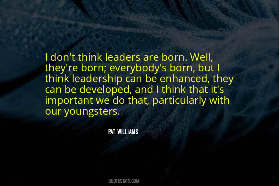 Important Leaders Quotes #279302