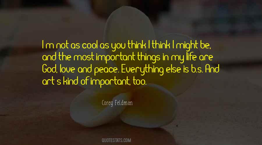 Important Things In My Life Quotes #1006143