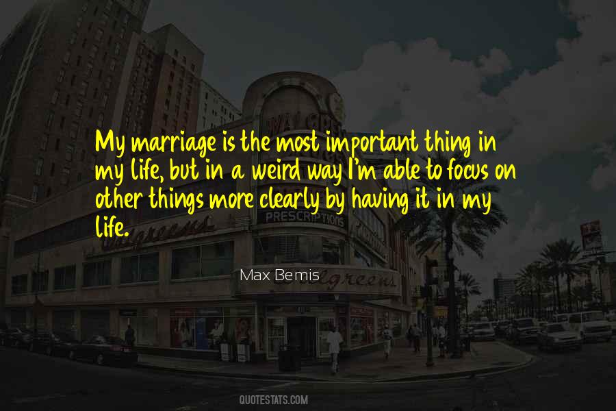 Important Things In My Life Quotes #396173