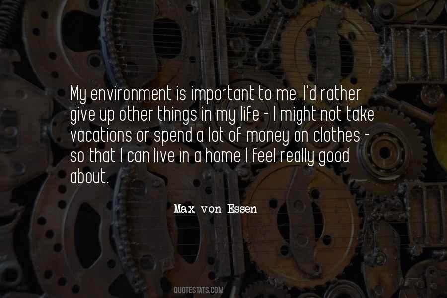 Important Things In My Life Quotes #474932