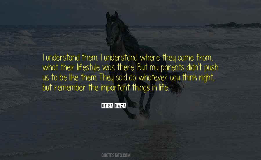 Important Things In My Life Quotes #549797