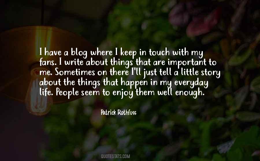 Important Things In My Life Quotes #692498