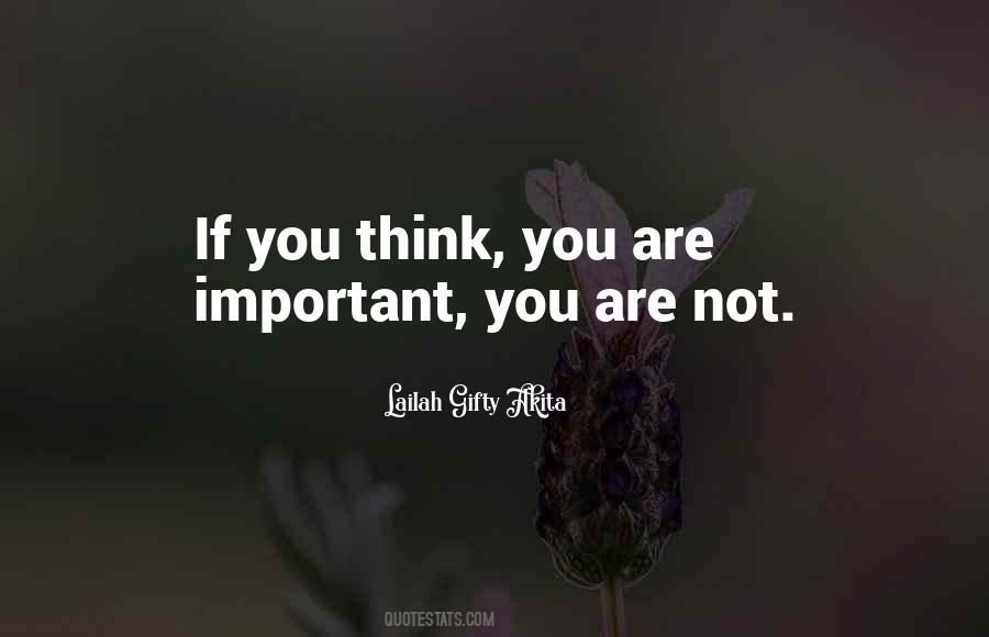 Important You Are Quotes #923980