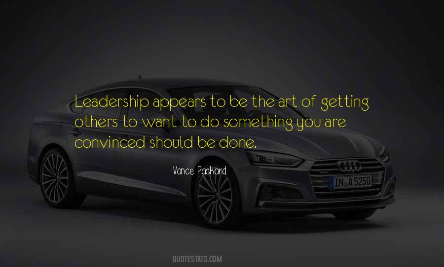 Quotes About The Art Of Leadership #1778270