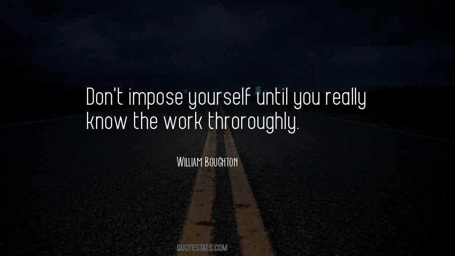 Impose Yourself Quotes #1562796