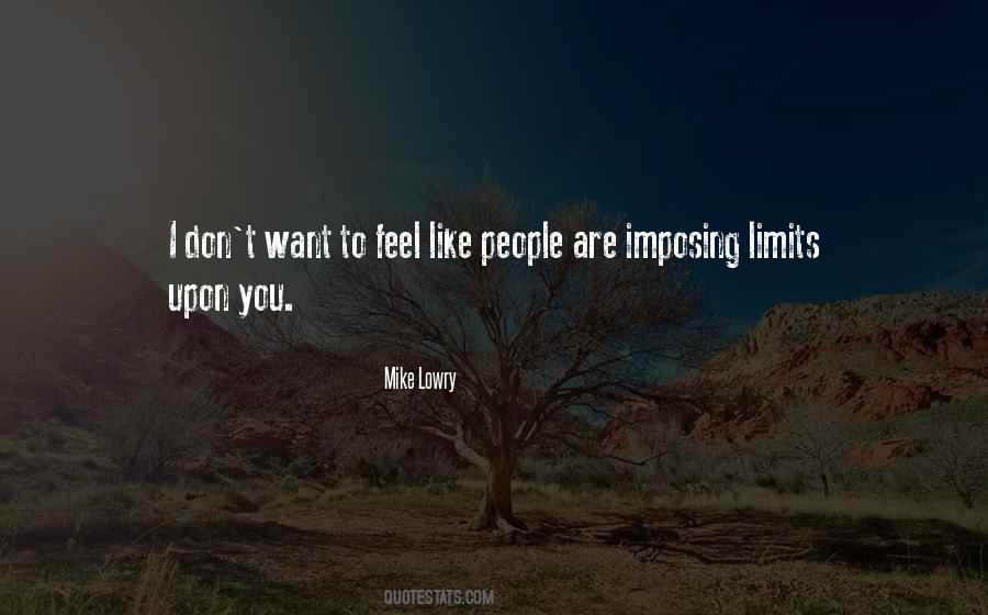 Imposing Your Will On Others Quotes #66419