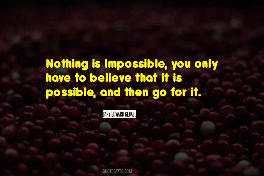 Impossible And Possible Quotes #526143
