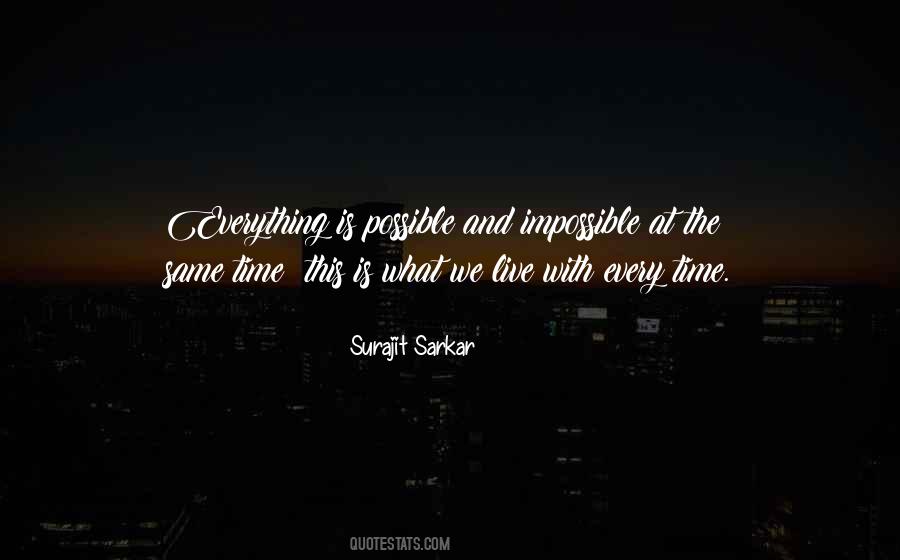 Impossible And Possible Quotes #869356