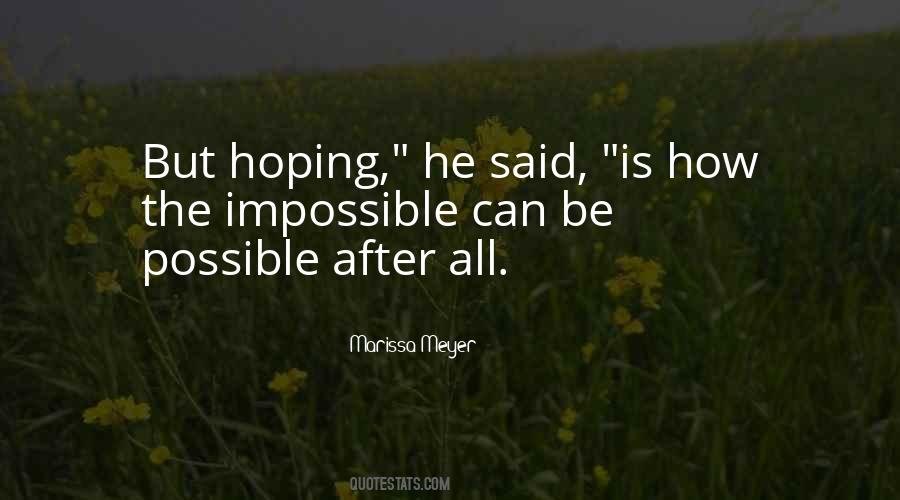 Impossible But Possible Quotes #260484
