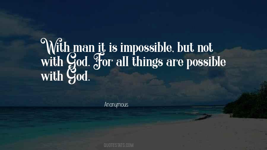 Impossible But Possible Quotes #313594