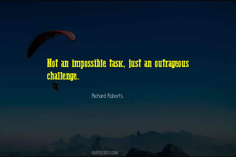 Impossible Task Quotes #1054543