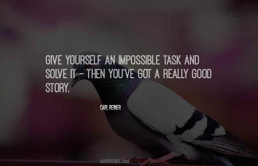 Impossible Task Quotes #1095820