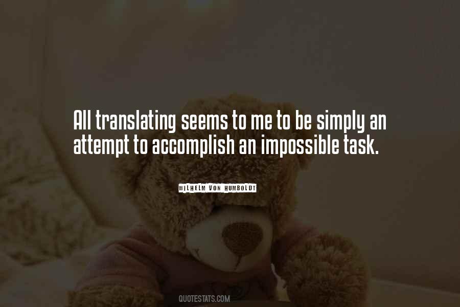 Impossible Task Quotes #1668446