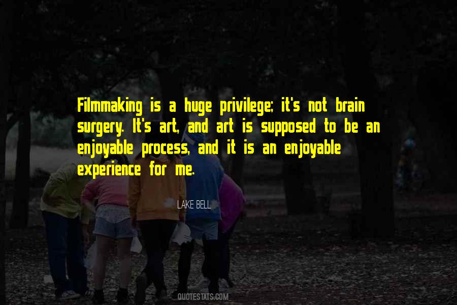 Quotes About The Art Of Filmmaking #1702217