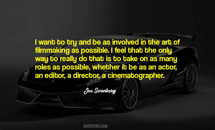 Quotes About The Art Of Filmmaking #1705459